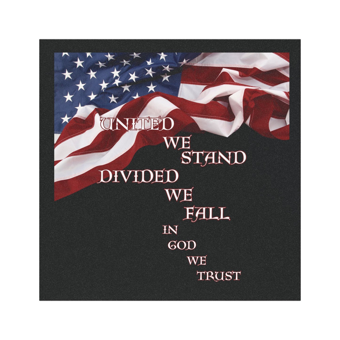 United We Stand Divided We Fall In God We Trust Car Magnets